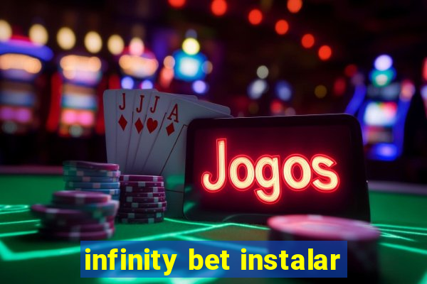 infinity bet instalar